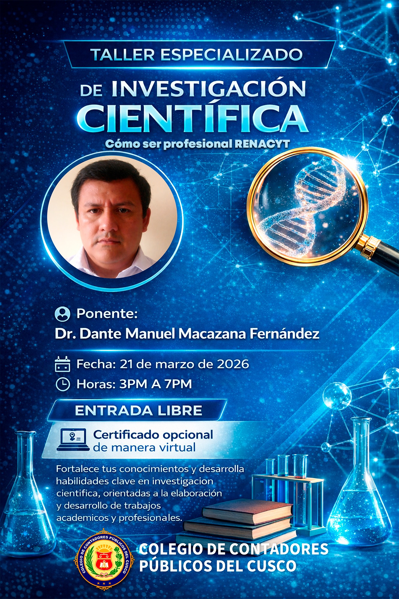 Flyer: TALLER ESPECIALIZADO DE INVESTIGACIÓN CIENTÍFICA: Cómo ser profesional RENACYT