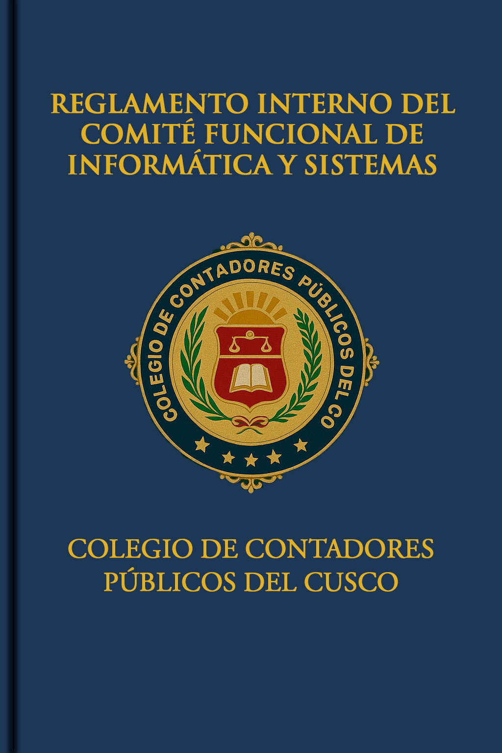 REGLAMENTO INTERNO DEL COMITÉ FUNCIONAL DE INFORMÁTICA Y SISTEMAS